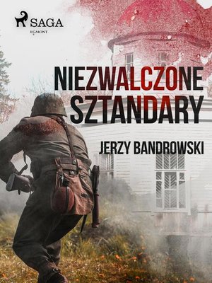 cover image of Niezwalczone sztandary
